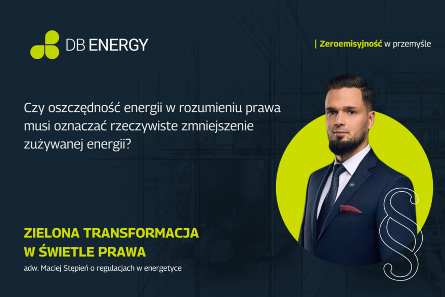 Czy oszczędność energii w rozumieniu prawa musi oznaczać rzeczywiste zmniejszenie zużywanej energii?