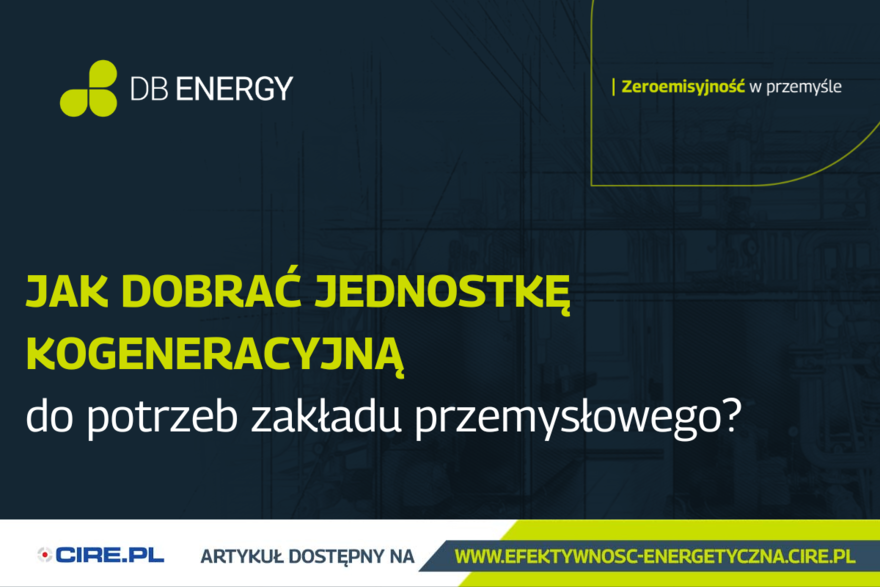 jak dobrać jednostkę kogeneracyjną